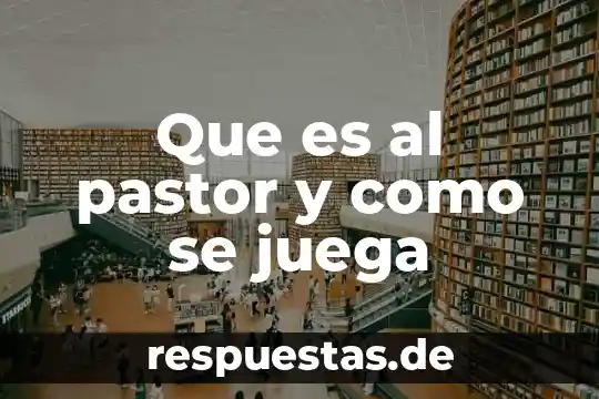 Que es el hambol y como se juega 5 Que es al pastor y como se juega