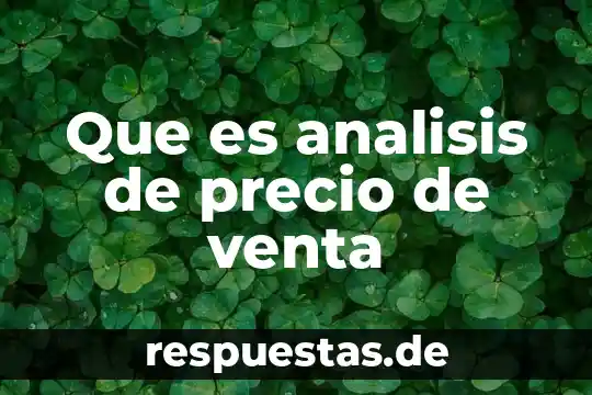 Que es analisis de precio de venta