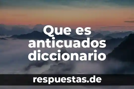 Que es ministero publico segun el diccionario de derecho 5 Que es anticuados diccionario