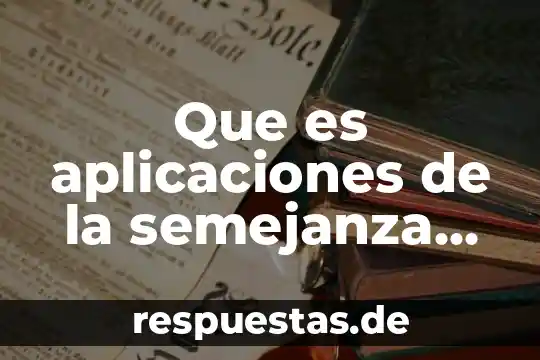 Qué es y las aplicaciones del electroimán 4 Que es aplicaciones de la semejanza de triángulos