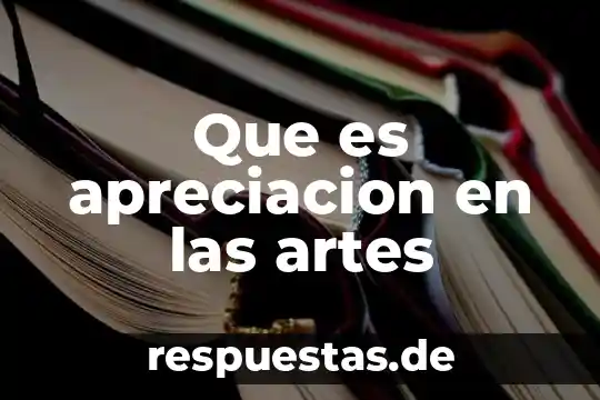 Apreciación de las artes que es la pintura 6 Que es apreciacion en las artes