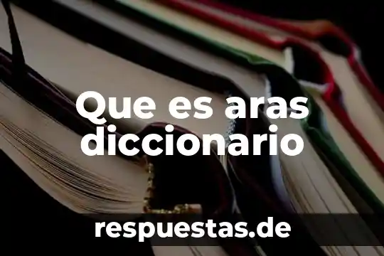 Que es ministero publico segun el diccionario de derecho 6 Que es aras diccionario