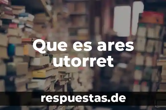 Que es a ares 4 Que es ares utorret