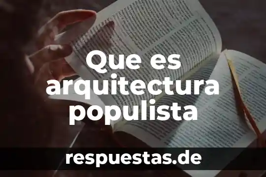 Que es un parque en arquitectura 6 Que es arquitectura populista