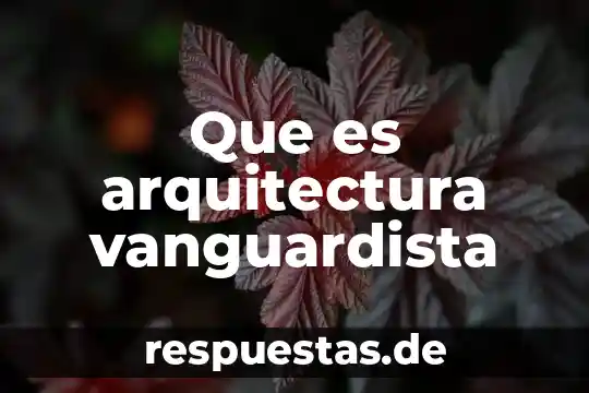 Qué es una analogía arquitectura 7 Que es arquitectura vanguardista