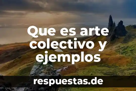 Que es comparación figura retórica ejemplos 5 Que es arte colectivo y ejemplos