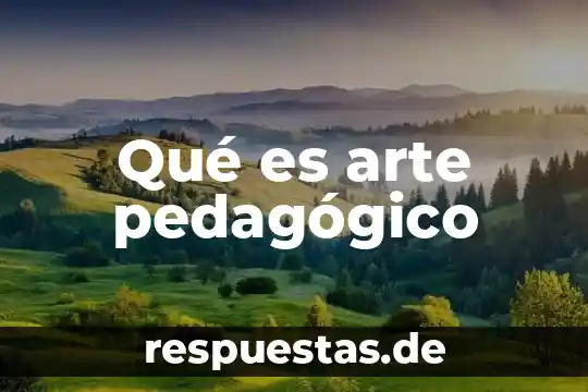 Que es un modelo pedagogico virtual 6 Qu茅 es arte pedag贸gico