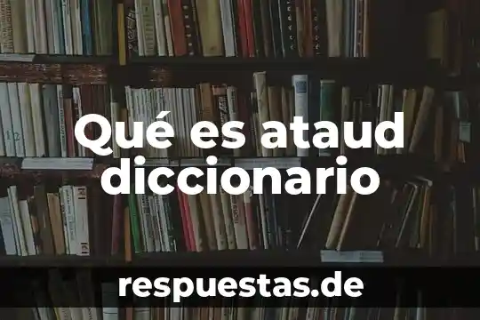 Qué es ataud diccionario