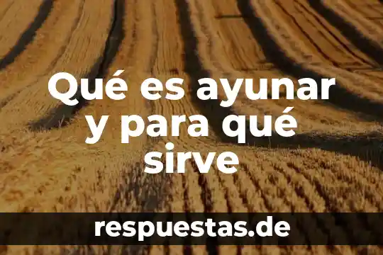 Qué es y para qué nos sirve flor de valeriana 6 Qué es ayunar y para qué sirve