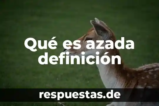 Qué es colina definición 8 Qué es azada definición