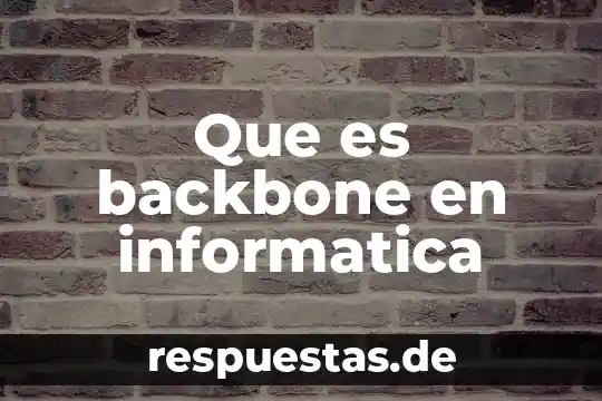 Qué es Jenkins en informática 5 Que es backbone en informatica