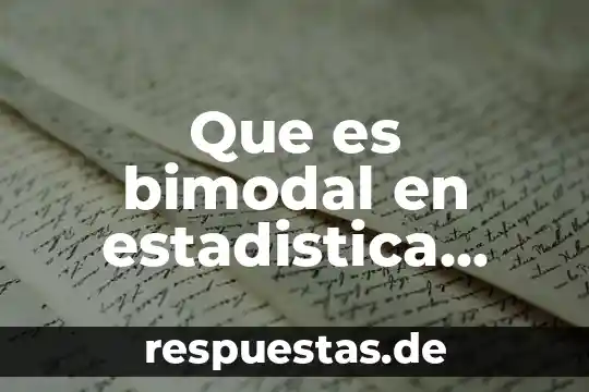 Qué es un sigla y ejemplos 6 Que es bimodal en estadistica ejemplos
