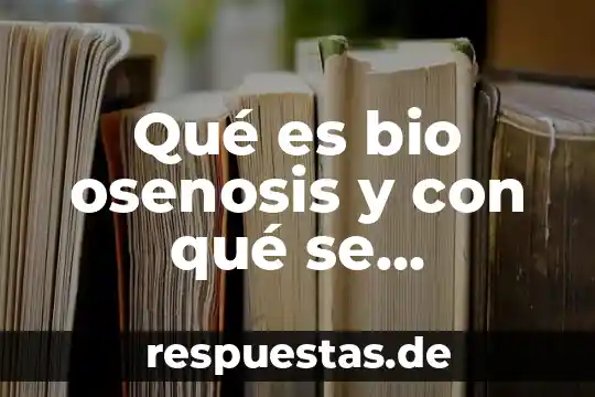 Qué es bio osenosis y con qué se relaciona