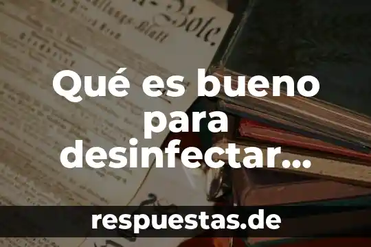 Para que es bueno el barmicil compuesto 6 Qué es bueno para desinfectar colchones