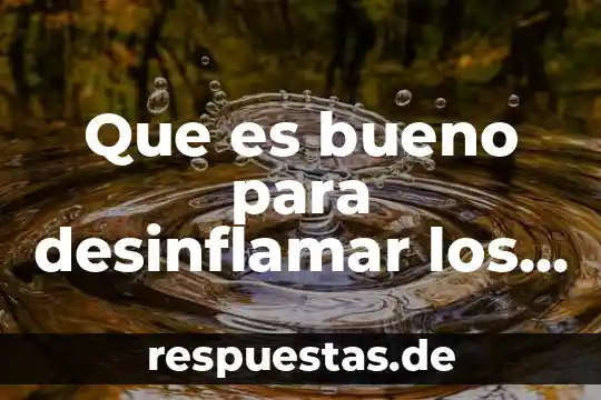 Que es bueno para la conjuntivitis en adultos 8 Que es bueno para desinflamar los pulmones