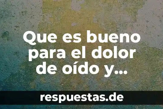 Que es un mediador quimico del dolor 3 Que es bueno para el dolor de oído y sordera