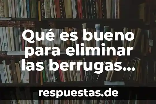 Para que es bueno la flor de tila 5 Qué es bueno para eliminar las berrugas genitales