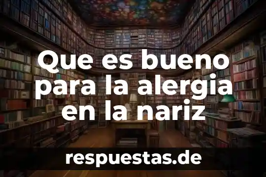 Que es nariz dibujo 7 Que es bueno para la alergia en la nariz