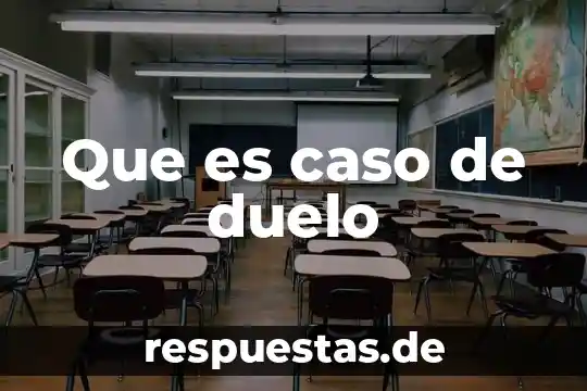 Medalla Alfonso Caso qué es 4 Que es caso de duelo