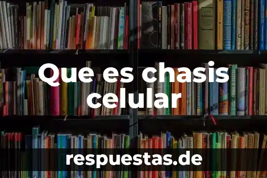 Que es mms en un celular 6 Que es chasis celular