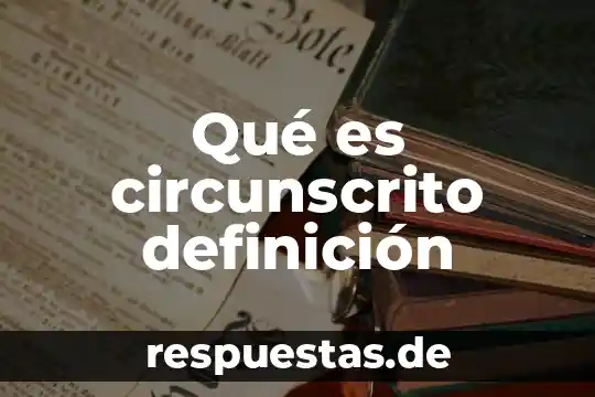Qué es propugnar definición 4 Qué es circunscrito definición