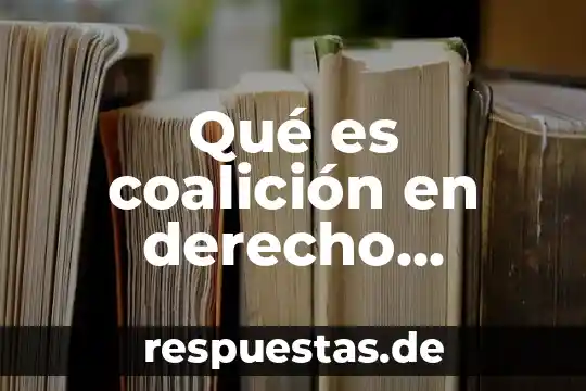 Que es una coalicion en teoría de juegos 6 Qué es coalición en derecho laboral