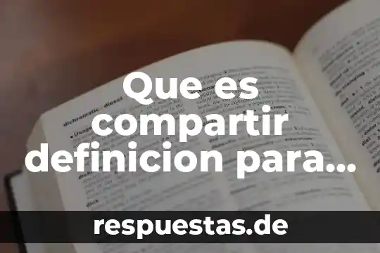 Qué es un estado definición para niños 5 Que es compartir definicion para niños