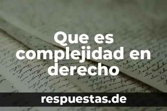 Que es la doctrina del derecho divino 8 Que es complejidad en derecho
