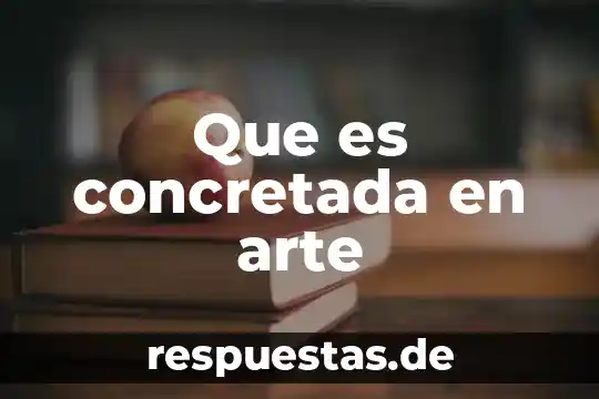 Que es precolombino en el arte 4 Que es concretada en arte
