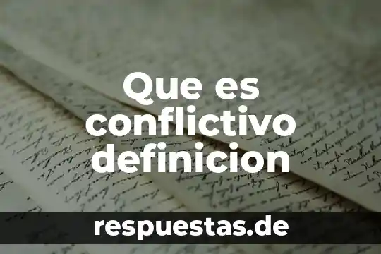 Qué es una definición fichero bibliográficas 7 Que es conflictivo definicion