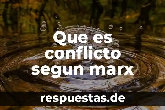 Que es la resecion segun marx 5 Que es conflicto segun marx