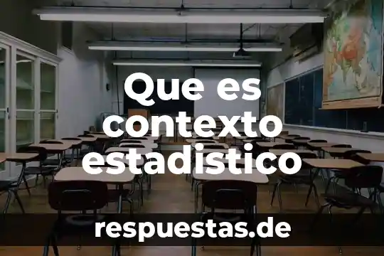 Que es contexto estadistico