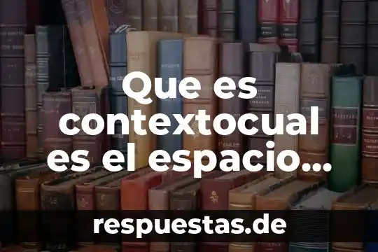 Que es un espacio deportivo conade 4 Que es contextocual es el espacio de la verdad sospechosa