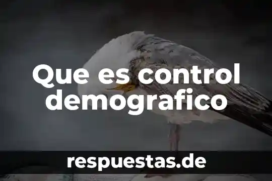 Que es nivel demografico 4 Que es control demografico