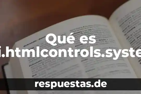 Qué es intacto significado 5 Qué es controls.system.ui.htmlcontrols.system.ui.htmlcontrols
