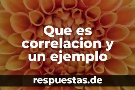 Qué es la proyección ejemplo 8 Que es correlacion y un ejemplo