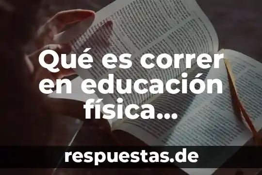 Que es ser innovador en educación 3 Qué es correr en educación física preescolar