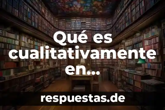 Que es una idea gauss en matematicas 3 Qué es cualitativamente en matemáticas
