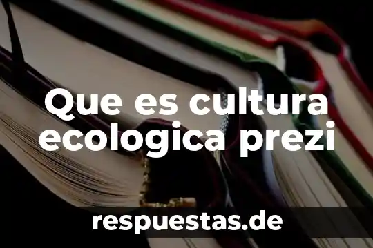 Que es la cultura de calidad en una empresa prezi 5 Que es cultura ecologica prezi