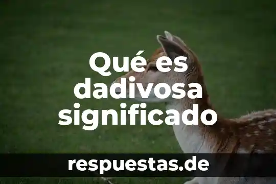 Que es el significado de diagrama 3 Qué es dadivosa significado