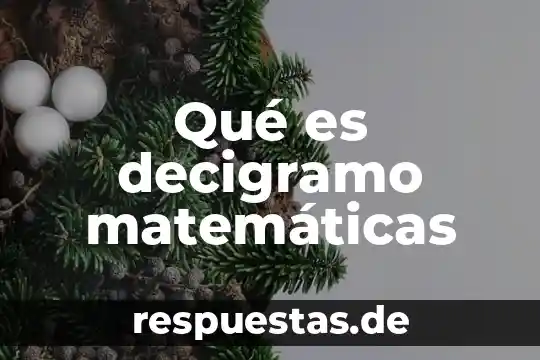 Que es existencia y unicidad en matematicas 4 Qué es decigramo matemáticas