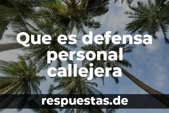 Que es la polarización como mecanismo de defensa 4 Que es defensa personal callejera