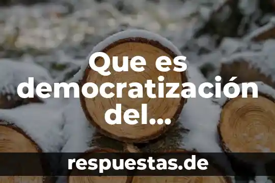 Conocimiento libido que es 7 Que es democratización del conocimiento