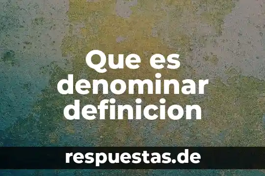 Que es la doctrina segun el derecho 4 Que es denominar definicion