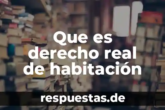 Qué es la filosofía del derecho concepto 8 Que es derecho real de habitación