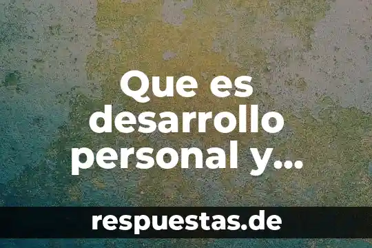 Que es el arte en la vida saludable 5 Que es desarrollo personal y proyecto de vida