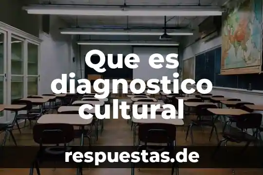 Que es el paradigma cultural 8 Que es diagnostico cultural