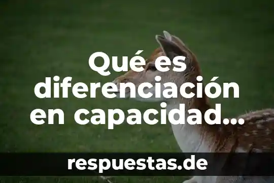 Qué es diferenciación espacial en resonancia magnética 4 Qué es diferenciación en capacidad física