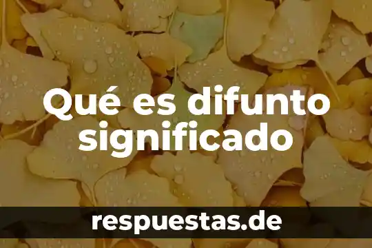 Que es una loma significado 4 Qué es difunto significado