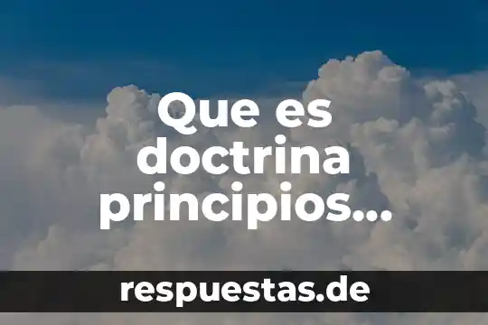 Que es la justicia en los principios eticos 4 Que es doctrina principios generales y jurisprudencia